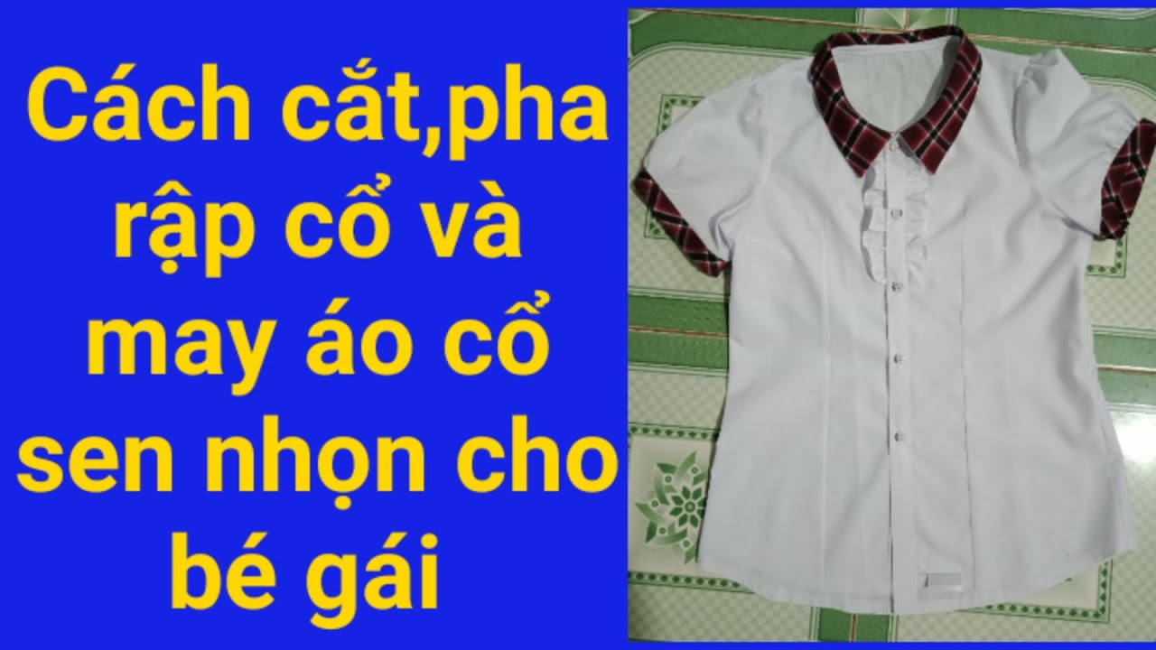cach cat ao co sen nhat cach cat ao hoc sinh nu cat may thuy tran 72